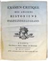 ALEXANDER THE GREAT.  Friedrich August, Duke. Critical Reflections.  1767 + Sainte-Croix, Baron de.  Examen Critique.  1775